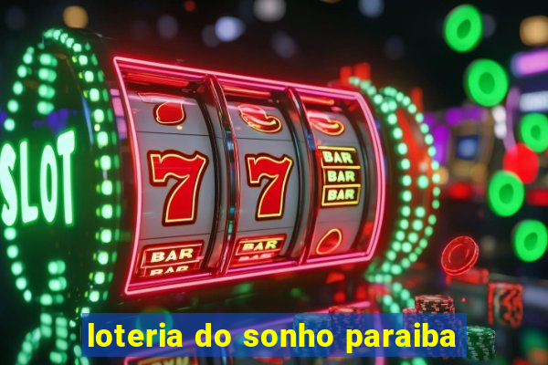 loteria do sonho paraiba